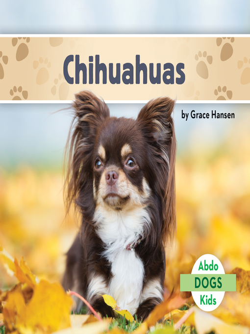 Title details for Chihuahuas by Grace Hansen - Available